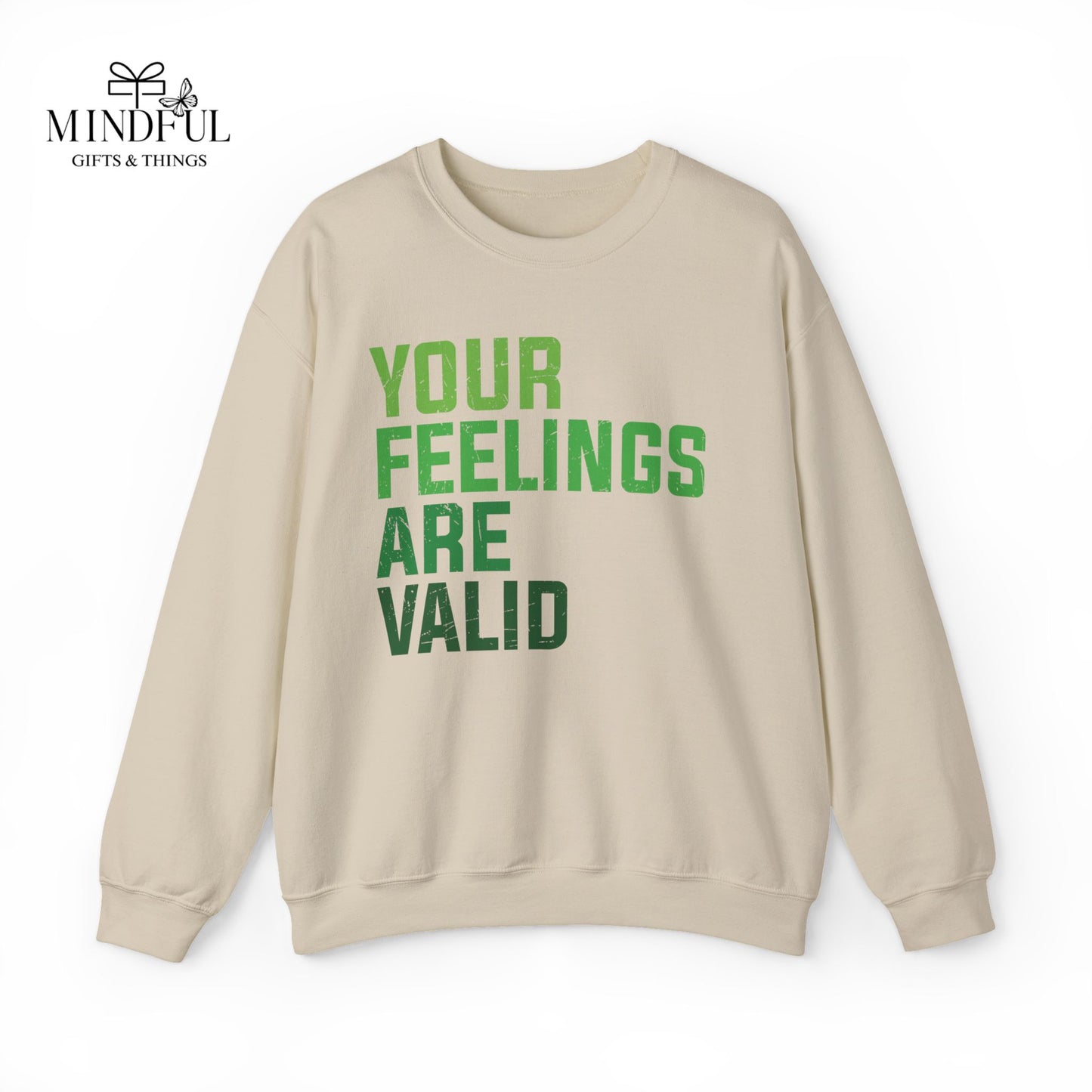 Your Feelings Are Valid Crewneck Sweatshirt