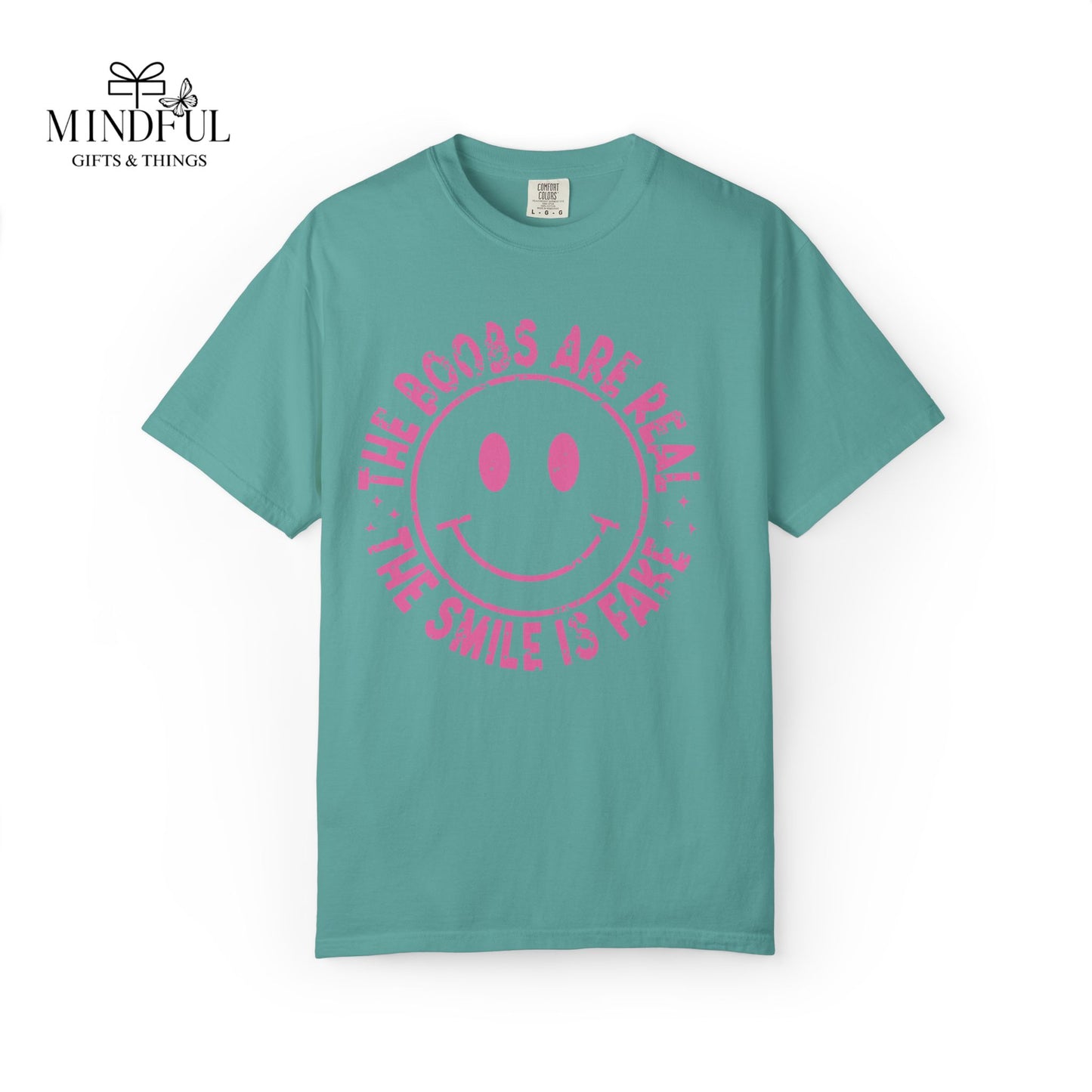 Sad Smiley Tee — “The Boobs Are Real, The Smile Is Fake” Graphic T-Shirt