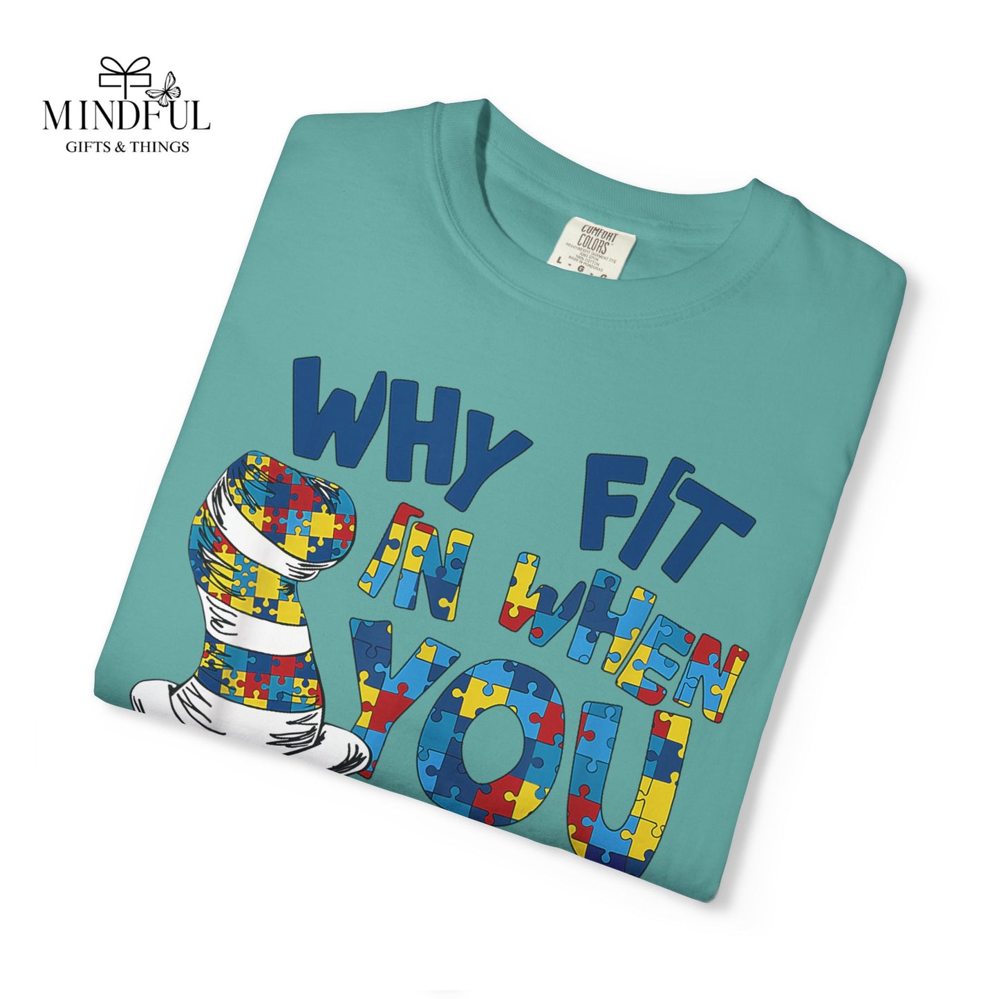 T-Shirt — "Why Fit In When You Were Born to Stand Out?" Colorful Puzzle Autism Awareness Tee