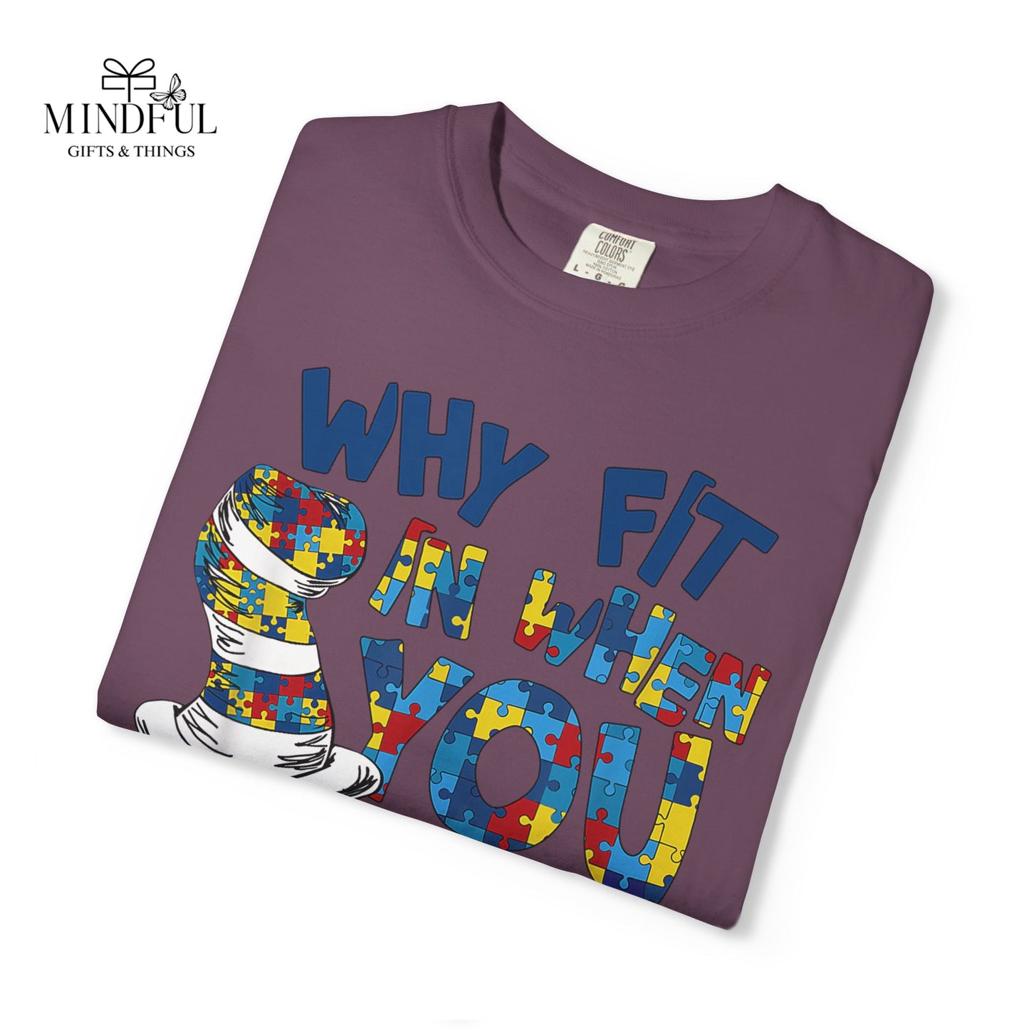 T-Shirt — "Why Fit In When You Were Born to Stand Out?" Colorful Puzzle Autism Awareness Tee