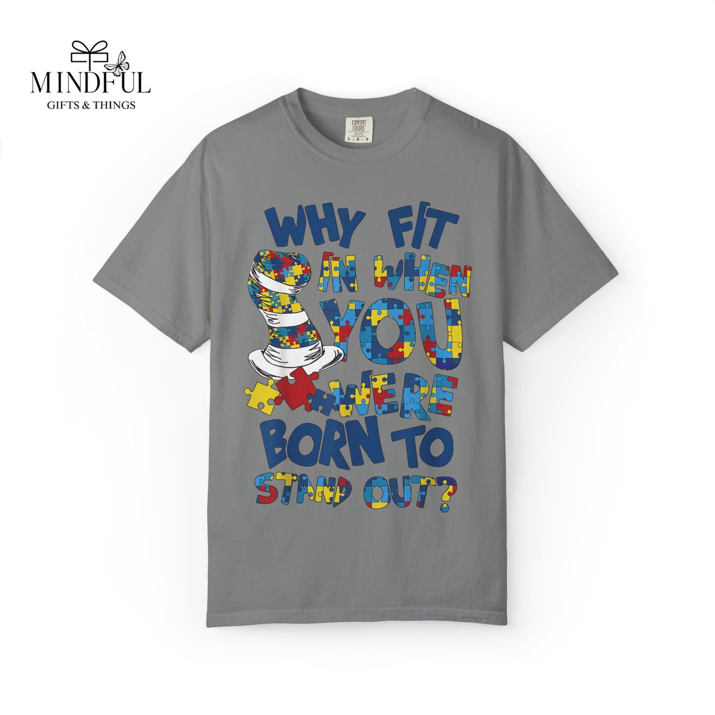 T-Shirt — "Why Fit In When You Were Born to Stand Out?" Colorful Puzzle Autism Awareness Tee