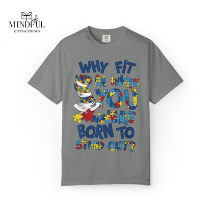 T-Shirt — "Why Fit In When You Were Born to Stand Out?" Colorful Puzzle Autism Awareness Tee