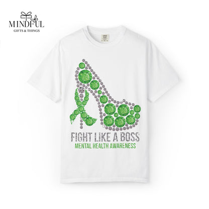 Mental Health Awareness T-Shirt — "Fight Like a Boss" Green Ribbon Heels