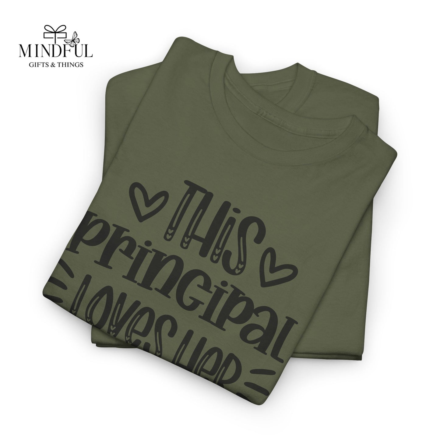 Principal Loves Her School T-Shirt — Cute School Administrator Appreciation Tee