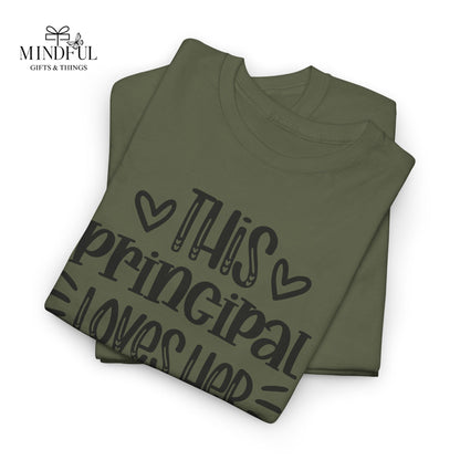 Principal Loves Her School T-Shirt — Cute School Administrator Appreciation Tee