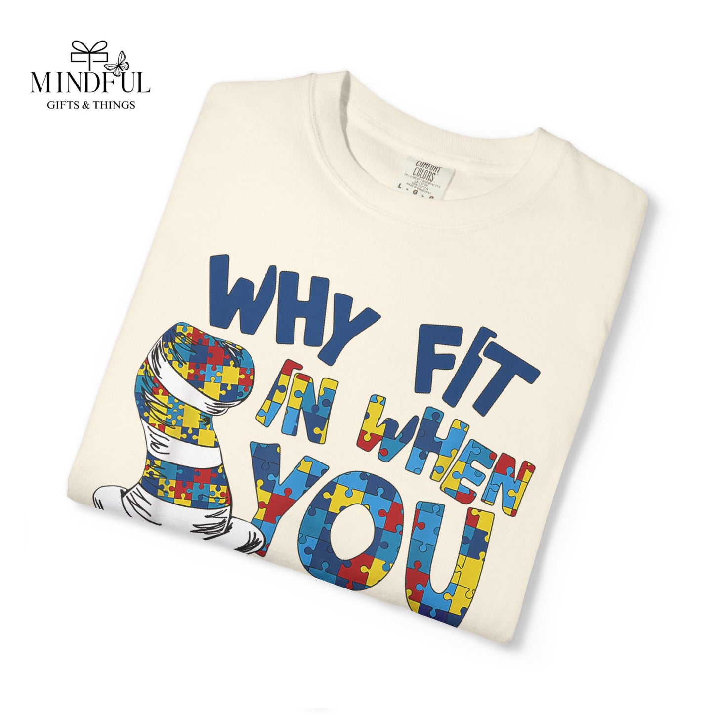 T-Shirt — "Why Fit In When You Were Born to Stand Out?" Colorful Puzzle Autism Awareness Tee
