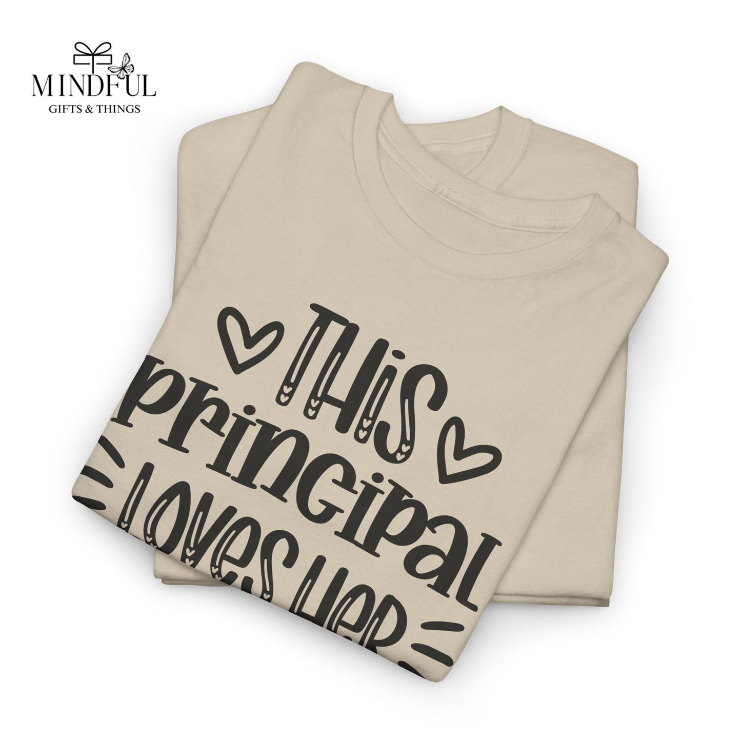 Principal Loves Her School T-Shirt — Cute School Administrator Appreciation Tee