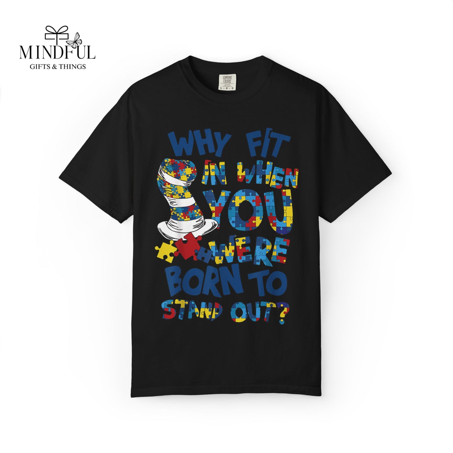 T-Shirt — "Why Fit In When You Were Born to Stand Out?" Colorful Puzzle Autism Awareness Tee