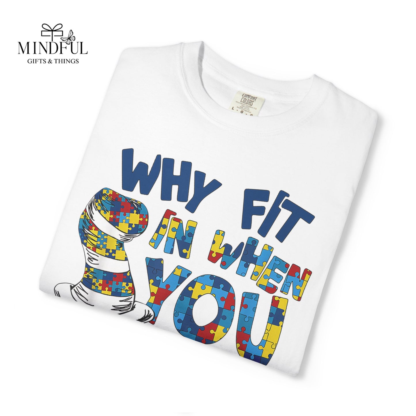 T-Shirt — "Why Fit In When You Were Born to Stand Out?" Colorful Puzzle Autism Awareness Tee
