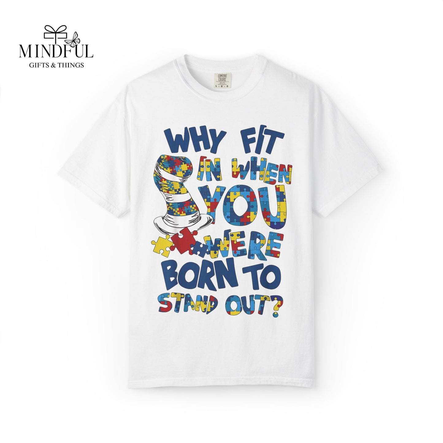 T-Shirt — "Why Fit In When You Were Born to Stand Out?" Colorful Puzzle Autism Awareness Tee