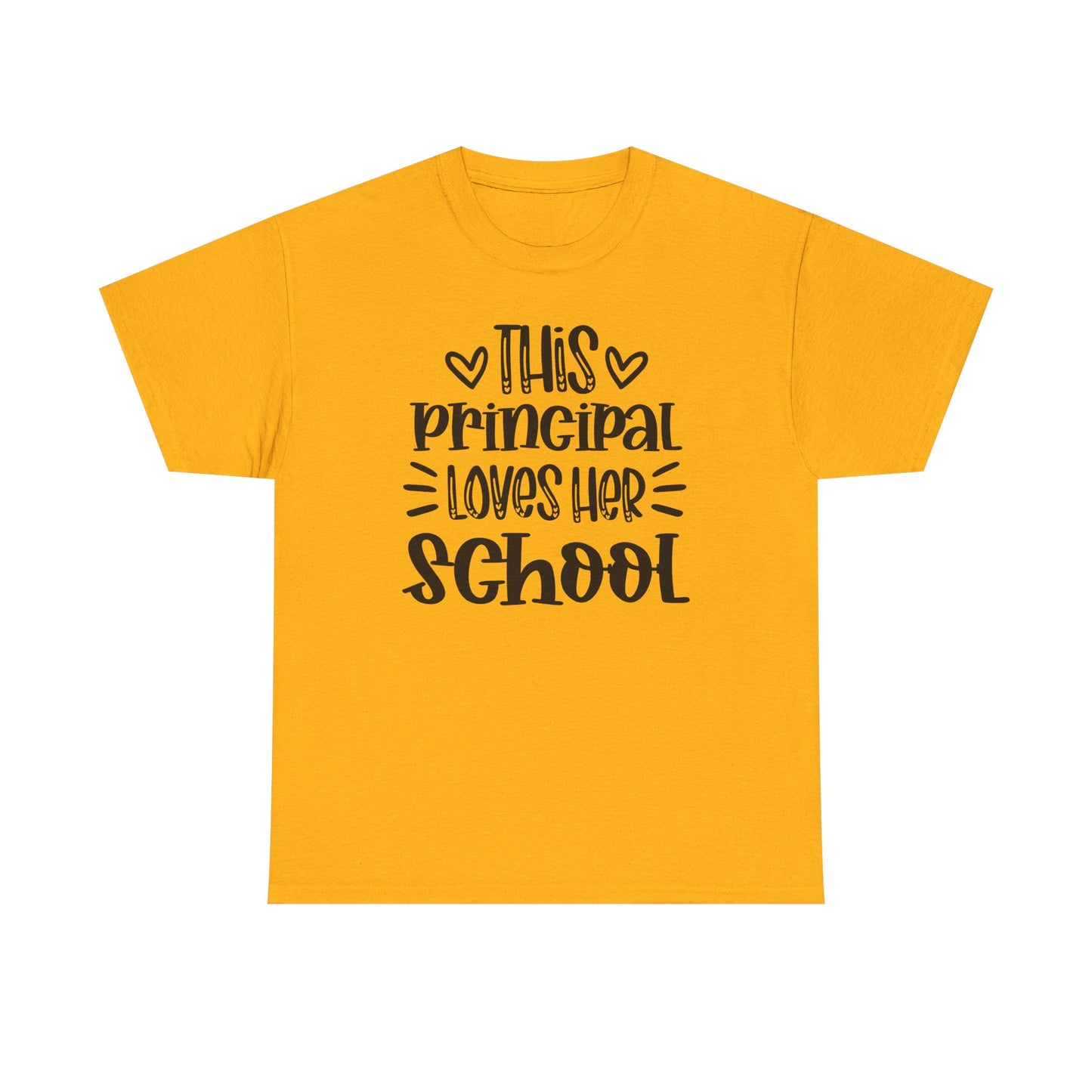 Principal Loves Her School T-Shirt — Cute School Administrator Appreciation Tee