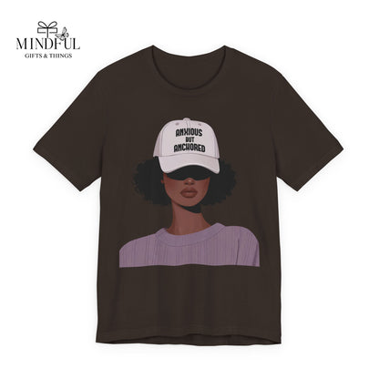Ambitious But Anchored Graphic Tee — Empowered Black Woman Design