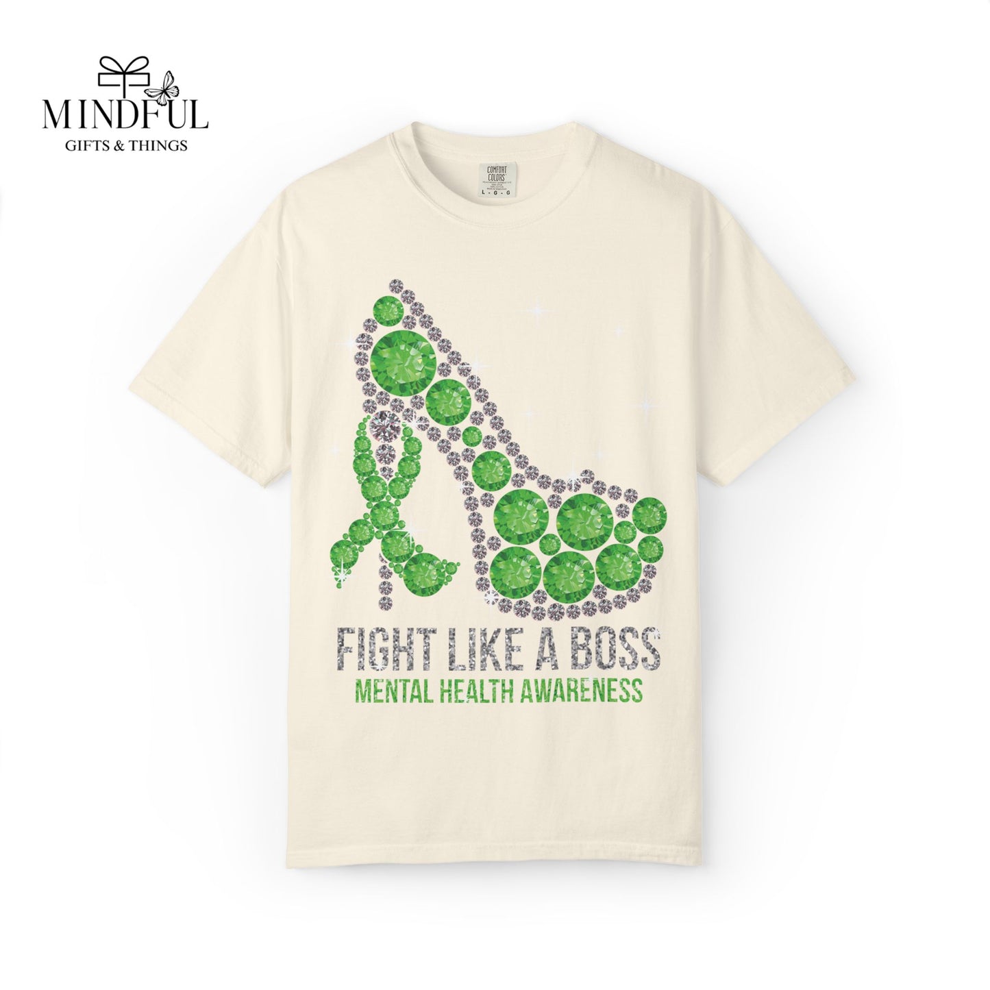 Mental Health Awareness T-Shirt — "Fight Like a Boss" Green Ribbon Heels