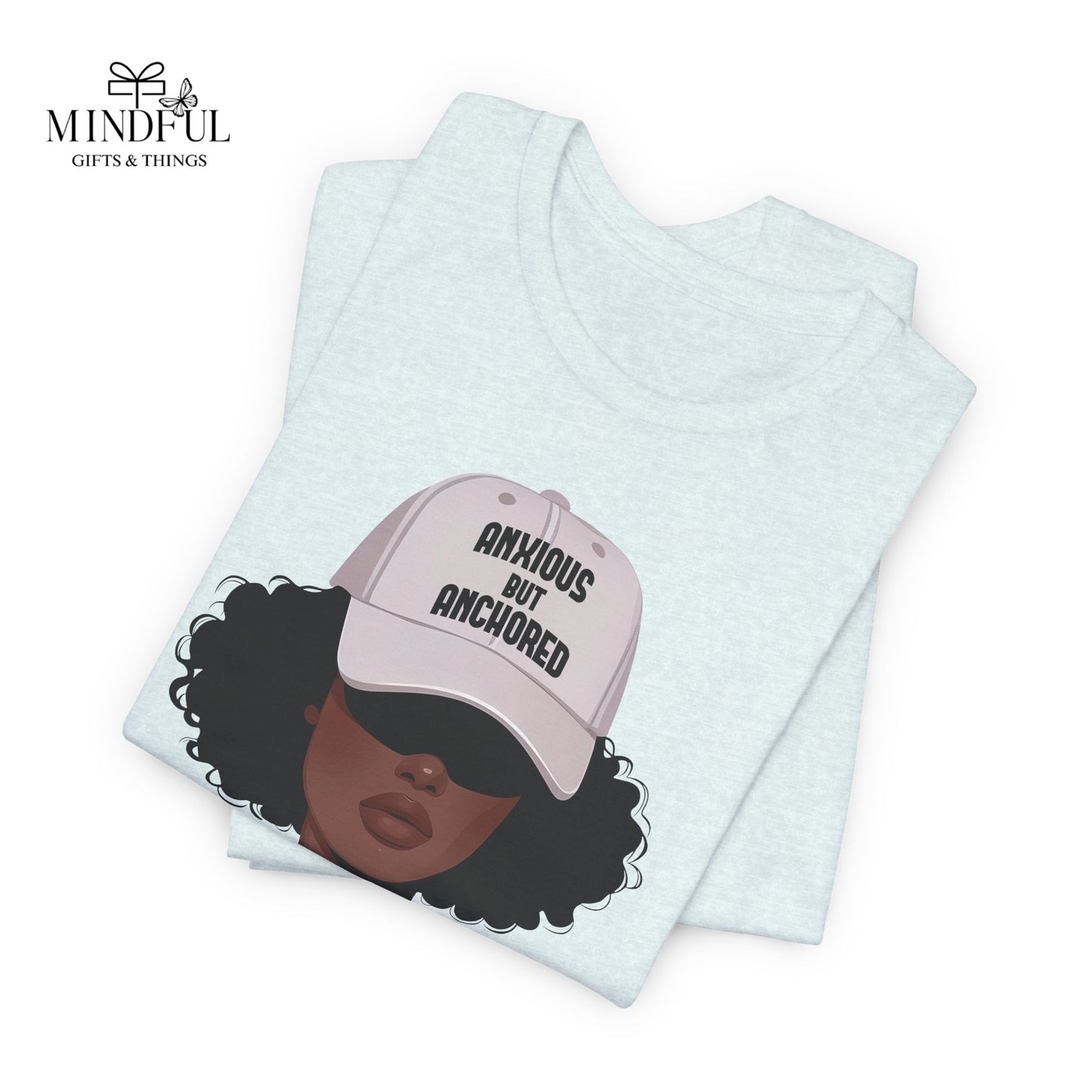 Ambitious But Anchored Graphic Tee — Empowered Black Woman Design