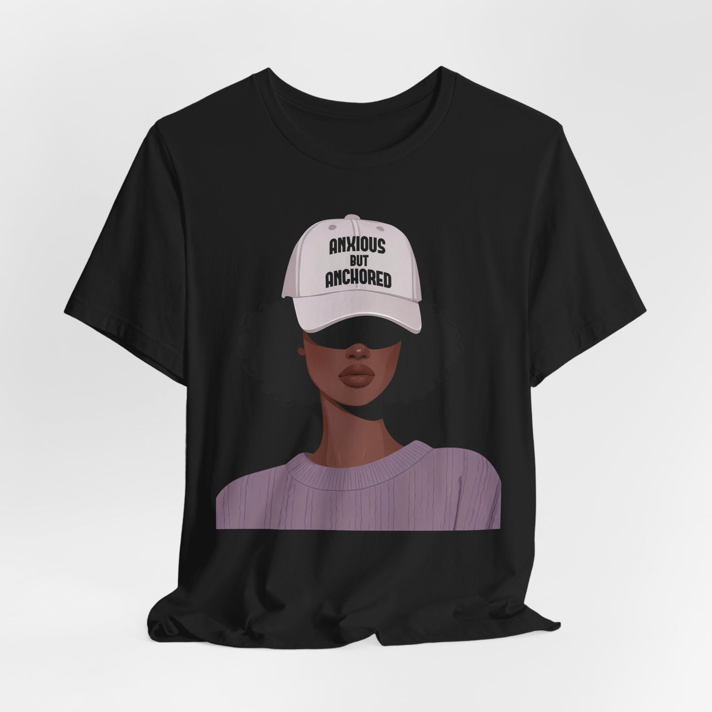 Ambitious But Anchored Graphic Tee — Empowered Black Woman Design