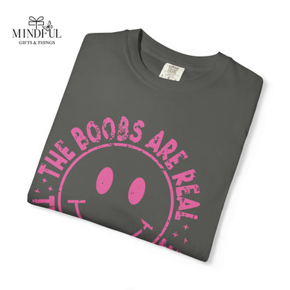 Sad Smiley Tee — “The Boobs Are Real, The Smile Is Fake” Graphic T-Shirt