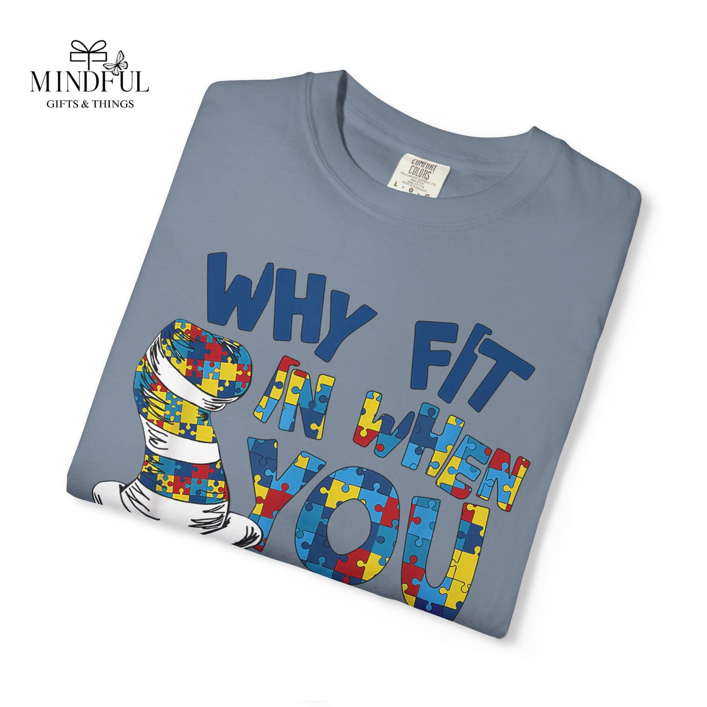 T-Shirt — "Why Fit In When You Were Born to Stand Out?" Colorful Puzzle Autism Awareness Tee