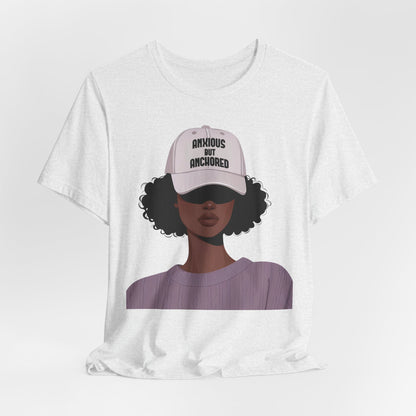 Ambitious But Anchored Graphic Tee — Empowered Black Woman Design