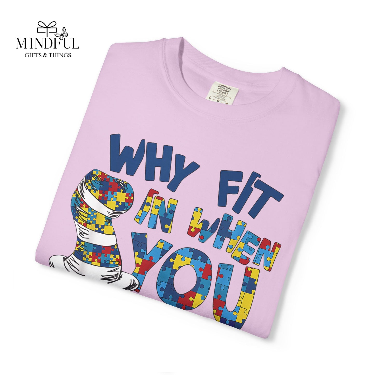 T-Shirt — "Why Fit In When You Were Born to Stand Out?" Colorful Puzzle Autism Awareness Tee