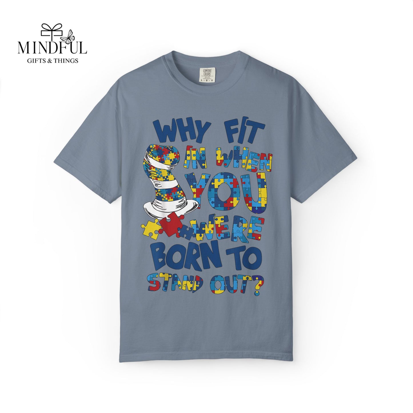 T-Shirt — "Why Fit In When You Were Born to Stand Out?" Colorful Puzzle Autism Awareness Tee