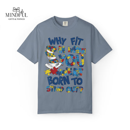 T-Shirt — "Why Fit In When You Were Born to Stand Out?" Colorful Puzzle Autism Awareness Tee
