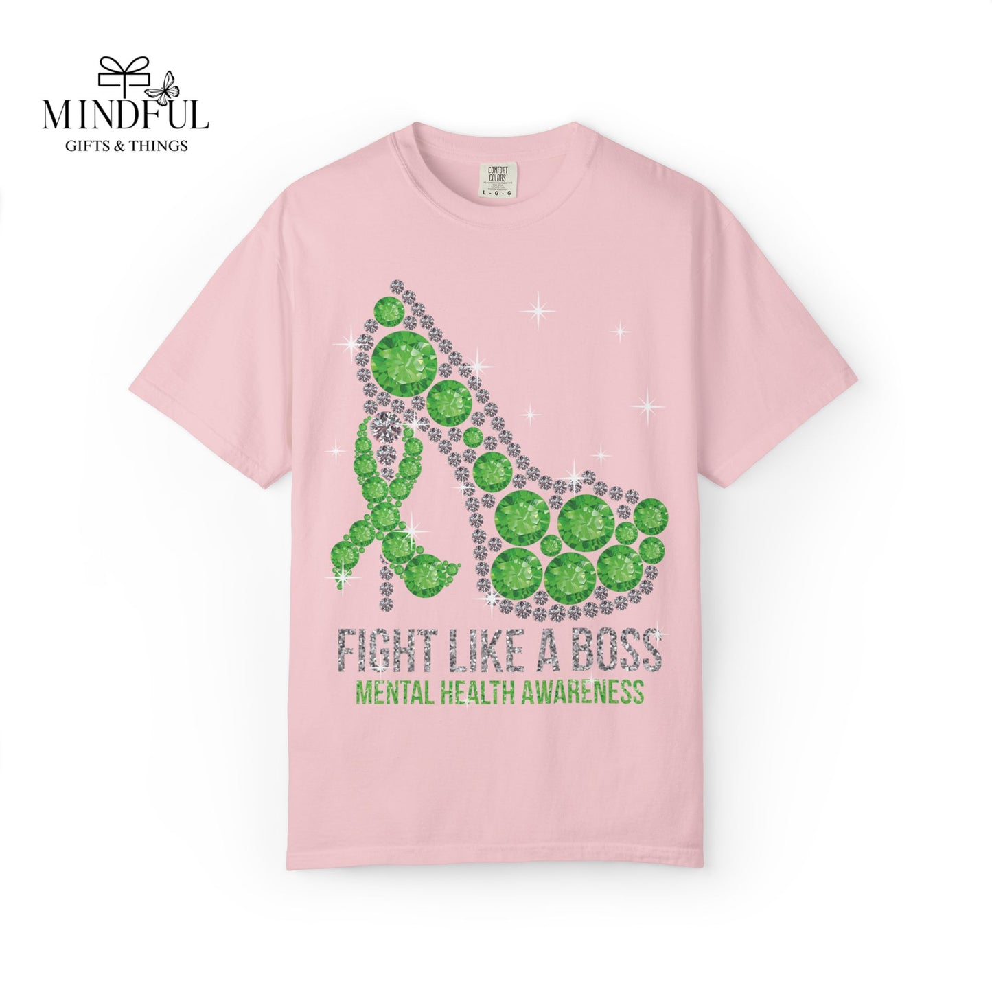 Mental Health Awareness T-Shirt — "Fight Like a Boss" Green Ribbon Heels