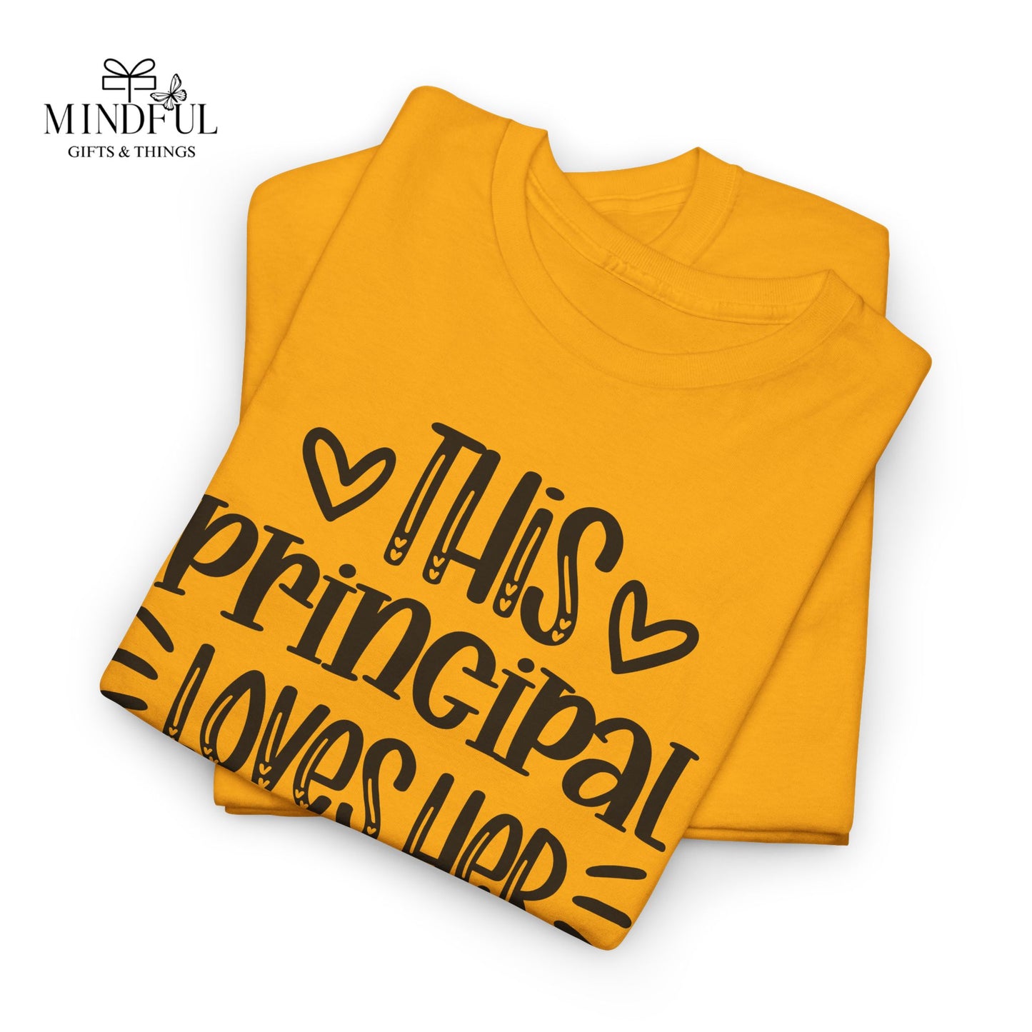 Principal Loves Her School T-Shirt — Cute School Administrator Appreciation Tee