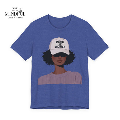 Ambitious But Anchored Graphic Tee — Empowered Black Woman Design