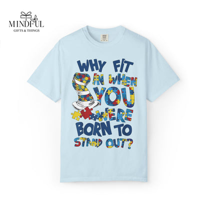 T-Shirt — "Why Fit In When You Were Born to Stand Out?" Colorful Puzzle Autism Awareness Tee