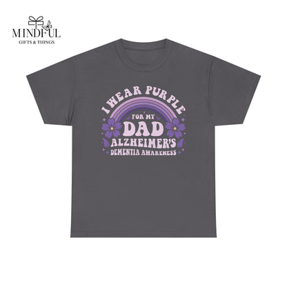 Alzheimer’s Awareness Dad T-Shirt — "I Wear Purple For My Dad" Support Tee