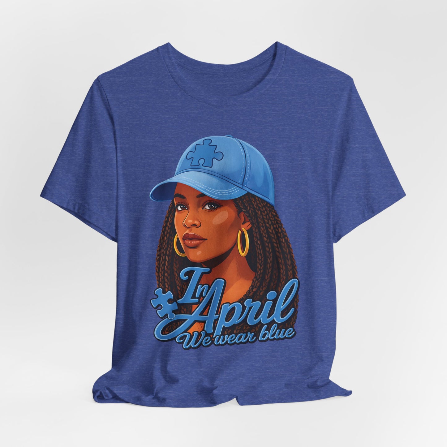 In April We Wear Blue T-Shirt — Women's April Birthday Tee