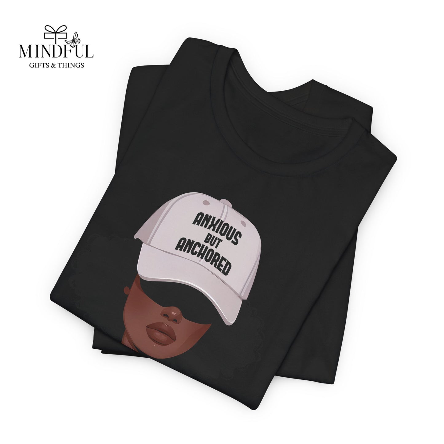 Ambitious But Anchored Graphic Tee — Empowered Black Woman Design
