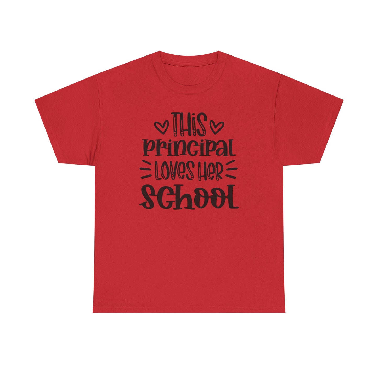 Principal Loves Her School T-Shirt — Cute School Administrator Appreciation Tee
