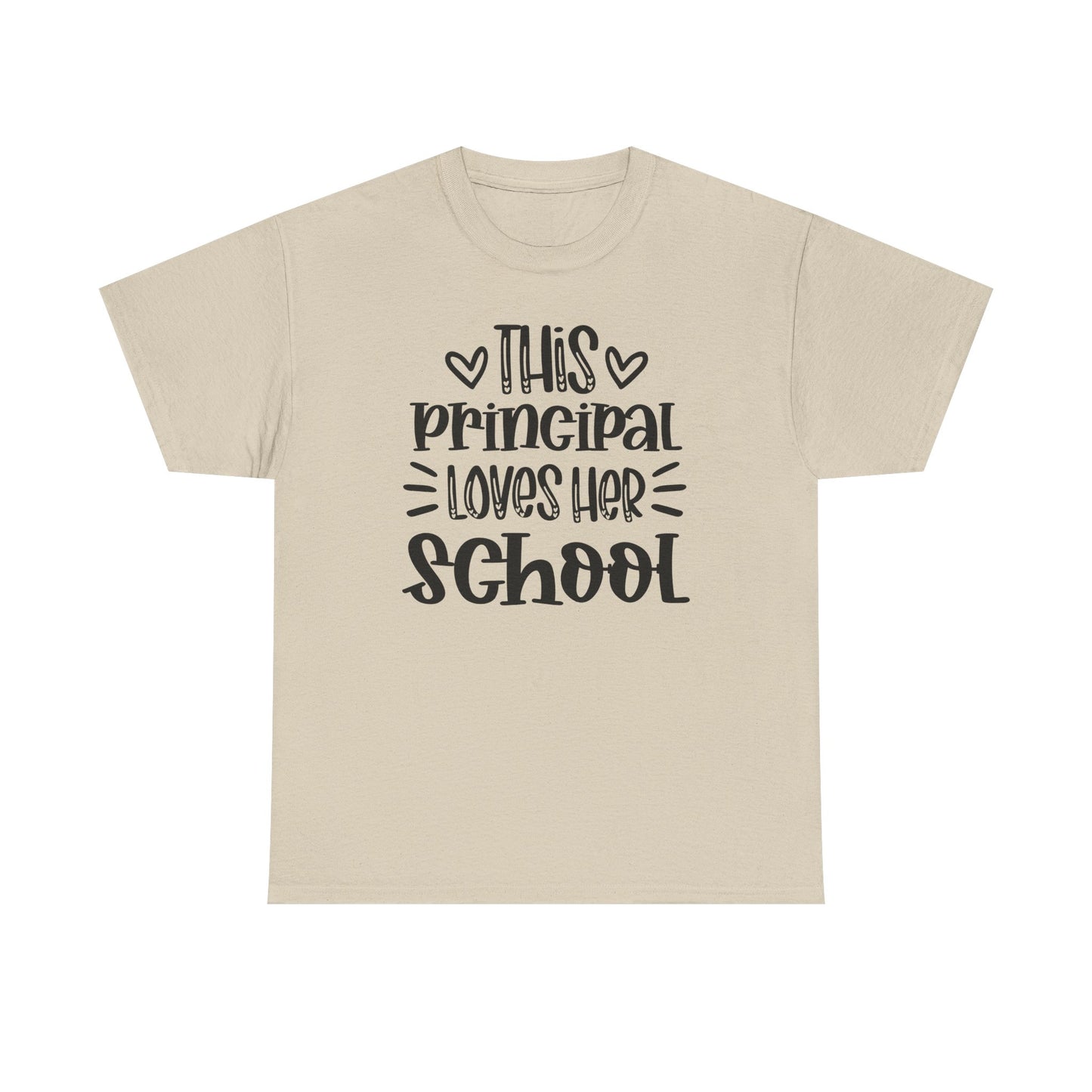 Principal Loves Her School T-Shirt — Cute School Administrator Appreciation Tee