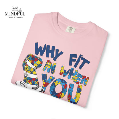 T-Shirt — "Why Fit In When You Were Born to Stand Out?" Colorful Puzzle Autism Awareness Tee