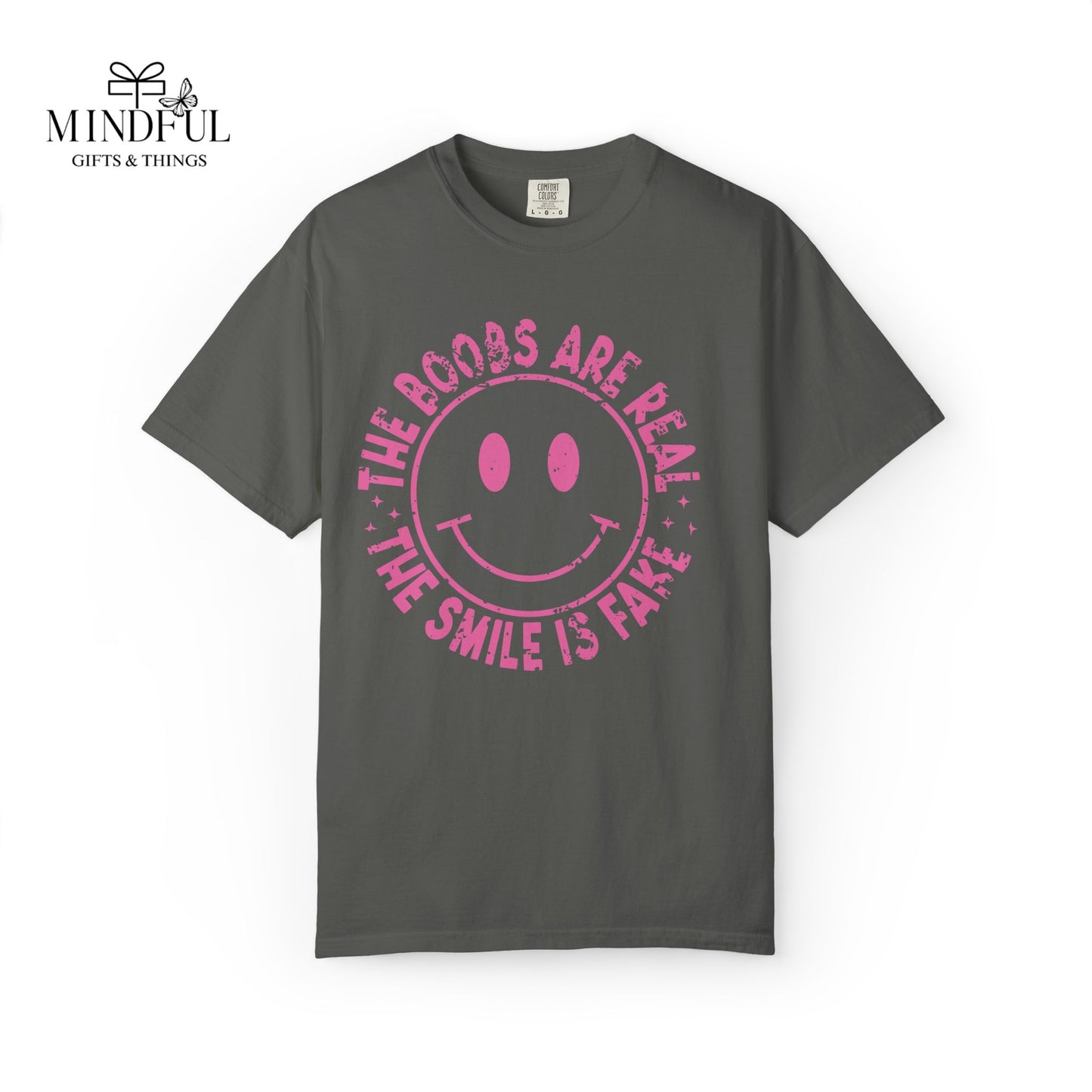 Sad Smiley Tee — “The Boobs Are Real, The Smile Is Fake” Graphic T-Shirt
