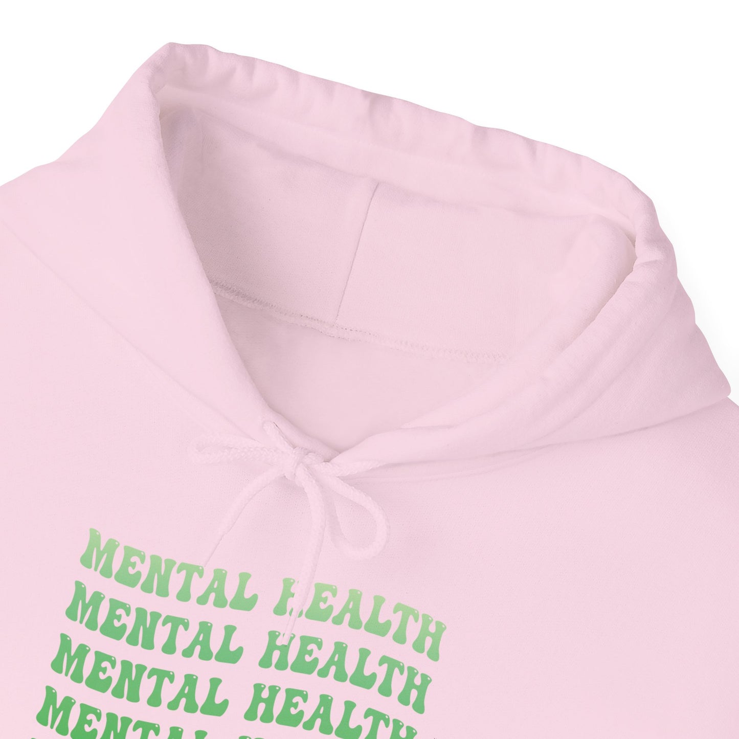 Mental Health Hoodie — Green Repeated Text Awareness Pullover