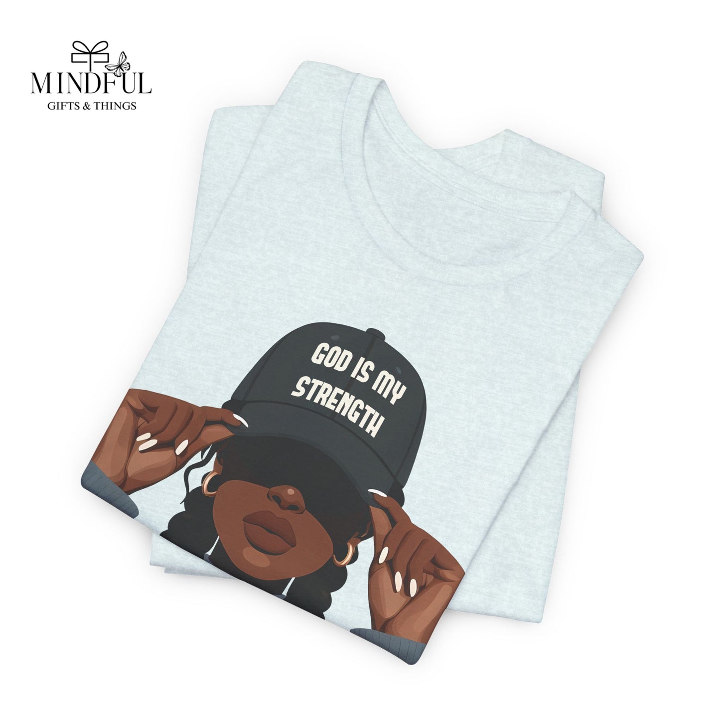 God Is My Strength Tee — Faith-Based Graphic T-Shirt with 'God Is My Strength' Cap