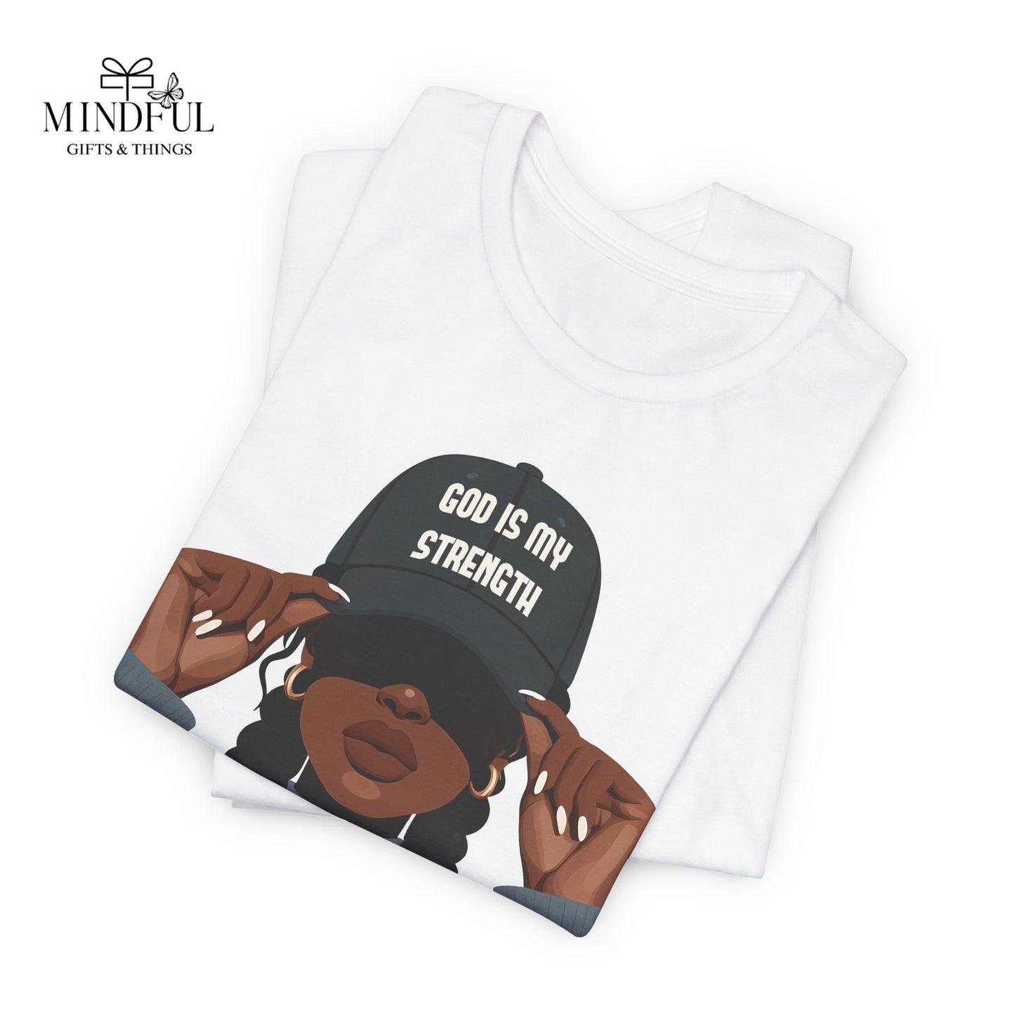 God Is My Strength Tee — Faith-Based Graphic T-Shirt with 'God Is My Strength' Cap