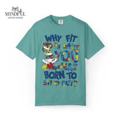 T-Shirt — "Why Fit In When You Were Born to Stand Out?" Colorful Puzzle Autism Awareness Tee