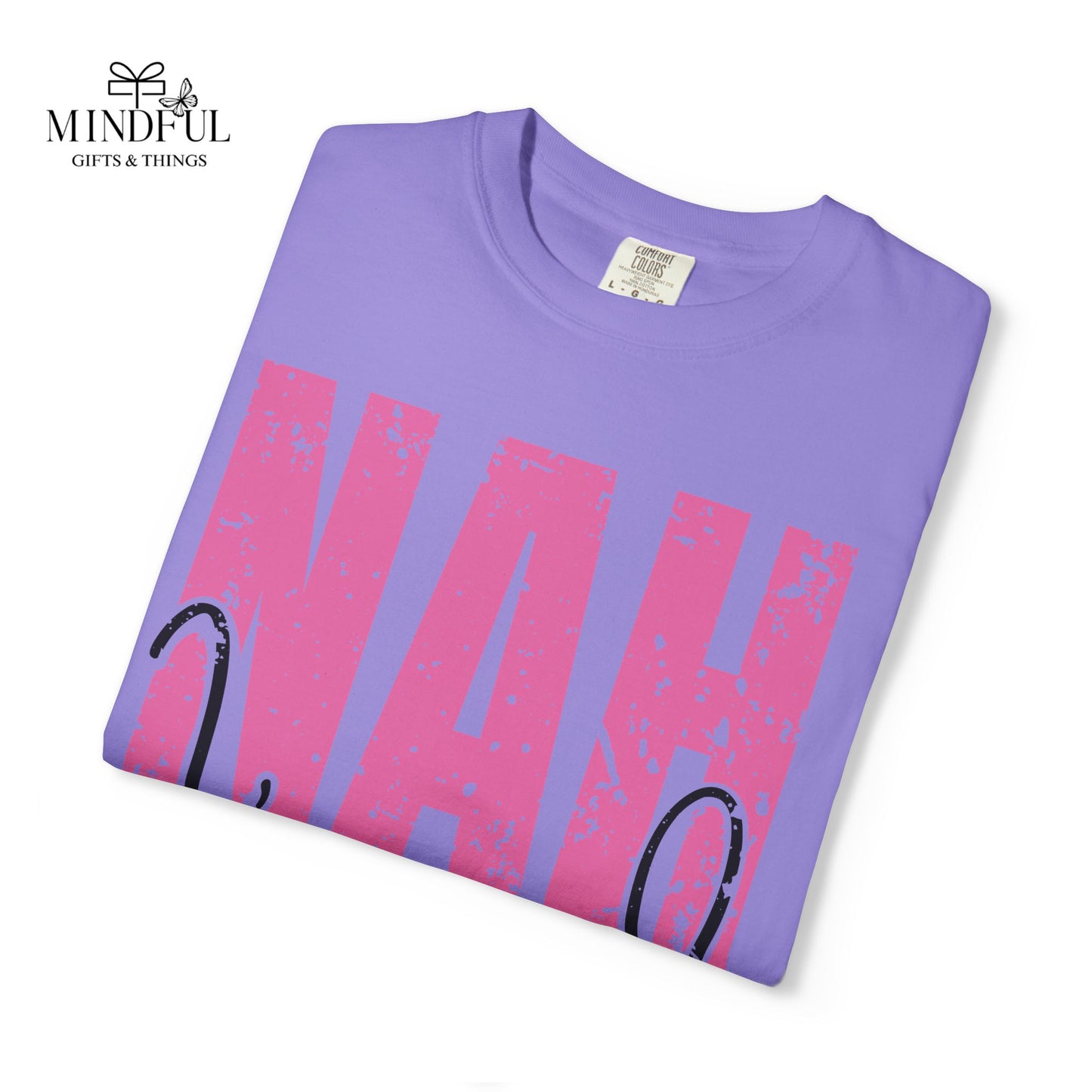 NAH I’m Good Graphic T-Shirt — Funny Casual Tee for Sassy Women & Teens
