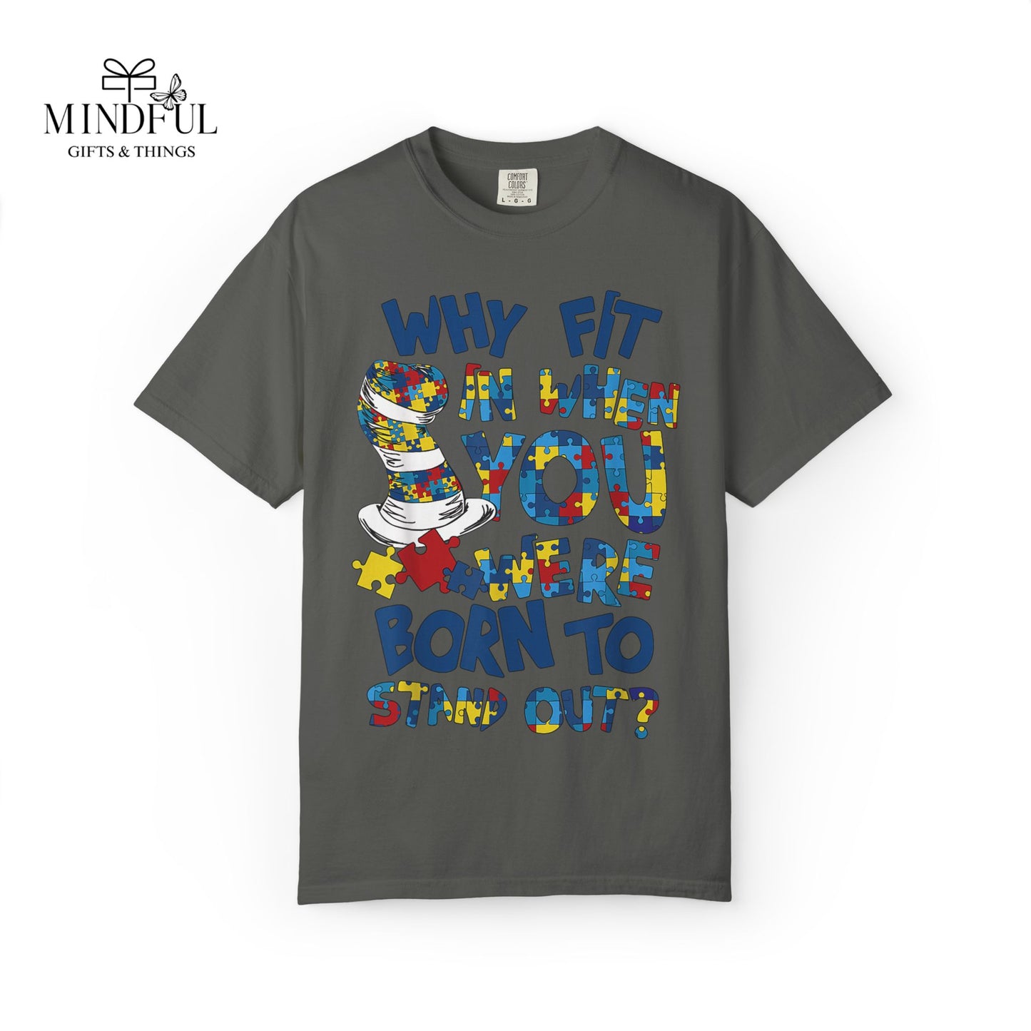 T-Shirt — "Why Fit In When You Were Born to Stand Out?" Colorful Puzzle Autism Awareness Tee