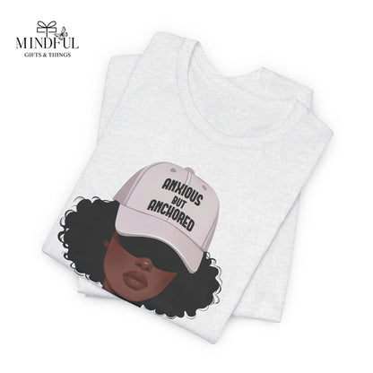 Ambitious But Anchored Graphic Tee — Empowered Black Woman Design