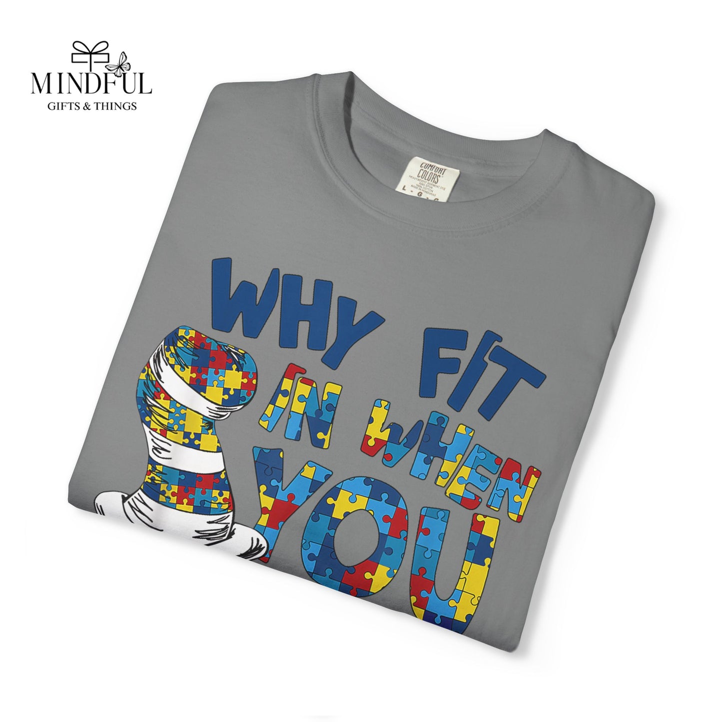 T-Shirt — "Why Fit In When You Were Born to Stand Out?" Colorful Puzzle Autism Awareness Tee
