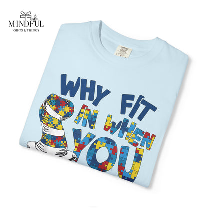 T-Shirt — "Why Fit In When You Were Born to Stand Out?" Colorful Puzzle Autism Awareness Tee