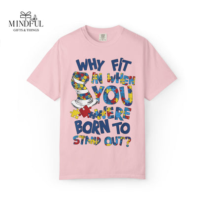 T-Shirt — "Why Fit In When You Were Born to Stand Out?" Colorful Puzzle Autism Awareness Tee