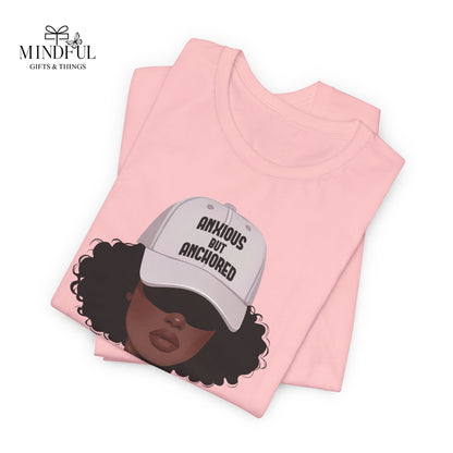 Ambitious But Anchored Graphic Tee — Empowered Black Woman Design