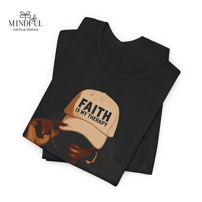 Faith Is My Therapy Graphic Tee — Black Woman Illustration
