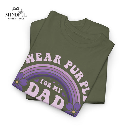 Alzheimer’s Awareness Dad T-Shirt — "I Wear Purple For My Dad" Support Tee
