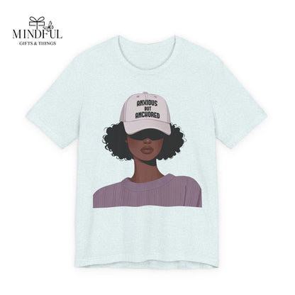 Ambitious But Anchored Graphic Tee — Empowered Black Woman Design